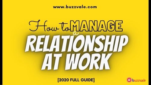 how to manage relationship at work