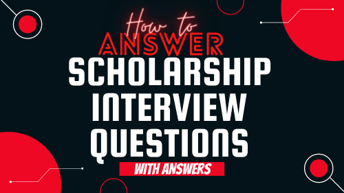 how to answer scholarship interview questions